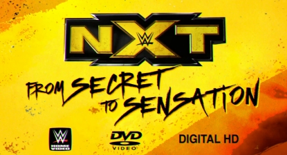 WWE 'NXT: From Secret to Sensation' DVD & Blu-ray - Logo